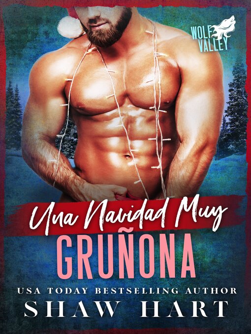 Title details for Una Navidad Muy Gruñona by Shaw Hart - Wait list